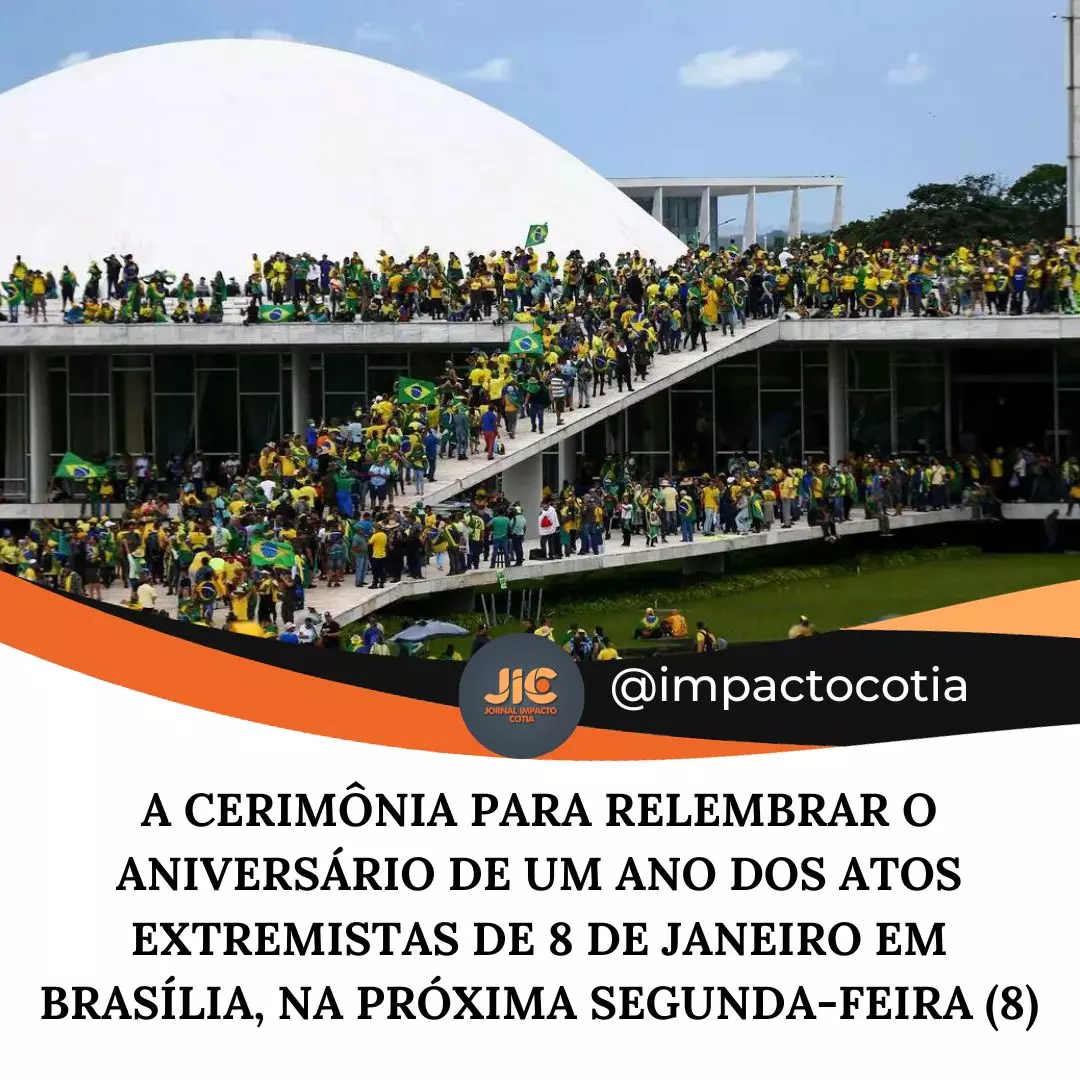 Aniversário dos atos de 8 de janeiro terá discursos dos chefes dos Três Poderes e segurança reforçada em Brasília